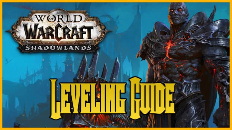 World of Warcraft Shadowlands Leveling Guide –  Level 1-60 Fast