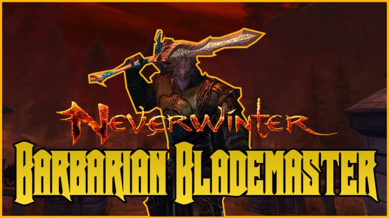 The Complete Barbarian Blademaster DPS Build – Neverwinter Mod 28 Adventures in Wildspace
