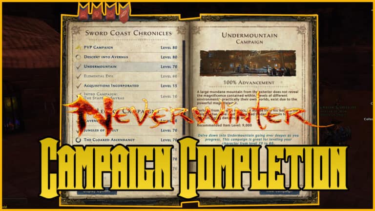 Neverwinter Campaign Completion Guide