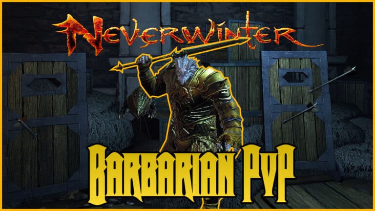 The Complete Barbarian PvP Build – Neverwinter Mod 24 Northdark Reaches