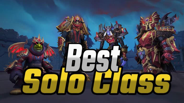 The Best Soloing Classes in World of Warcraft: Dragonflight