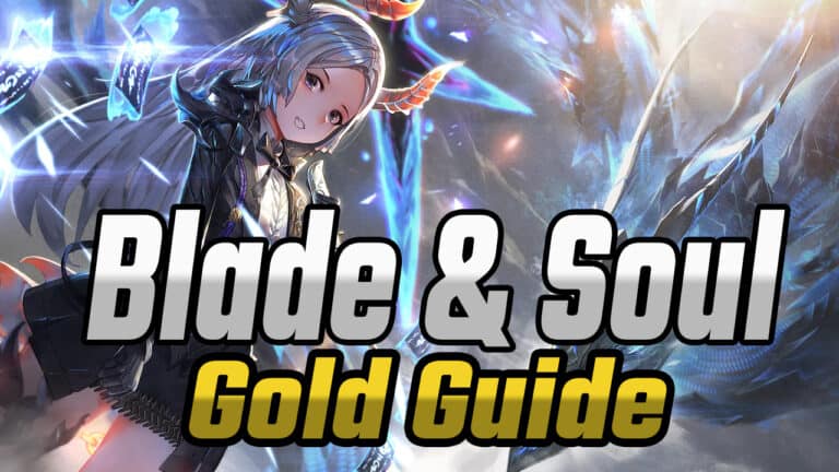 Blade & Soul: Gold Farming Guide